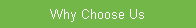 Why Choose Us